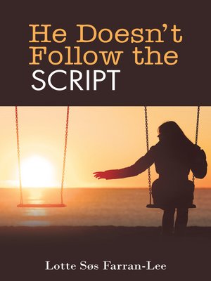 cover image of He Doesn't Follow the Script